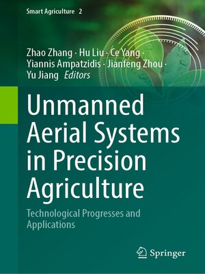 cover image of Unmanned Aerial Systems in Precision Agriculture